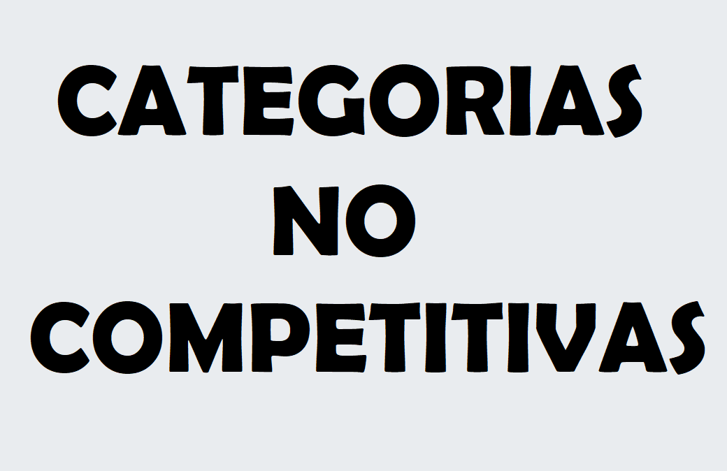 Categorías no competitivas